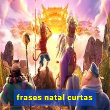 frases natal curtas